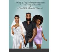 What Is The Difference Between A Wife & A Side Chick?