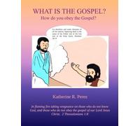 What is the Gospel?: How do you obey the Gospel?