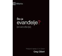 What Is the Gospel? / Sto je evanđelje?
