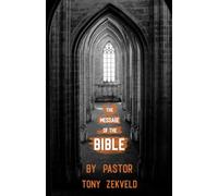 What is the Message of the Bible?