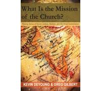 What Is the Mission of the Church?