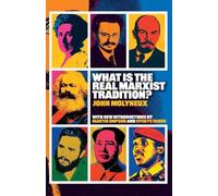 What is the Real Marxist Tradition