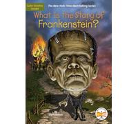 What Is the Story of Frankenstein?