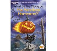 What Is the Story of the Headless Horseman?