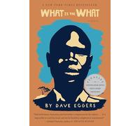 What Is the What