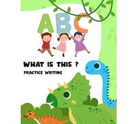 What is This ?: Coloring Book for Children Aged 5-8, Guess the Pictures, Practice Writing, Make up Words