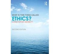 What is this thing called Ethics? (What is this thing called?) [Paperback] NEUF