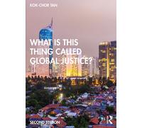 What Is This Thing Called Global Justice?