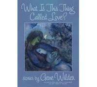 What Is This Thing Called Love?