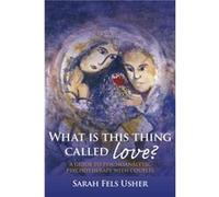 What Is This Thing Called Love?