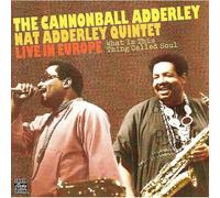 Adderley,Cannonball - What is This Thing Called Soul [Import]