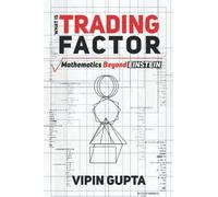 What Is Trading Factor: Mathematics Beyond Einstein