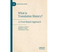 What is Translation History?: A Trust-Based Approach
