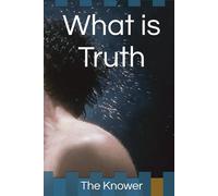What is Truth