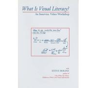 What Is Visual Literacy?: An Inservice Video Workshop