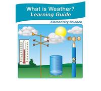 What is Weather ? Guide d'apprentissage pour étudiant, set / 10 (GR 3 - 5) - Lectures directées, explications illustrées, laboratoires, vocabulaire et quizz (36 pp EA)