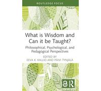 What is Wisdom and Can it be Taught?