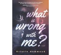 What Is Wrong With Me?