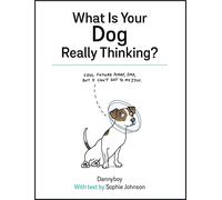 What Is Your Dog Really Thinking?