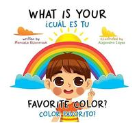What Is Your Favorite Color? / ¿Cuál Es Tu Color Favorito?