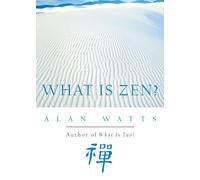 What Is Zen?