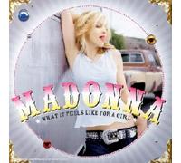 Madonna – What It Feels Like for a Girl – Version album / Above & Beyond Club Radio Edit – Maverick