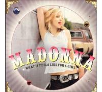 What It Feels Like for a Girl [Import]