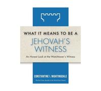 What It Means To Be A Jehovah's Witness