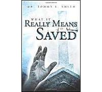 What It Really Means To Be Saved