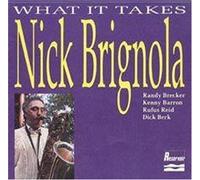 What It Takes by Nick Brignola