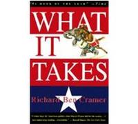 What It Takes: The Way to the White House