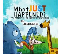 What Just Happened?: Pay Attention To Your Surroundings