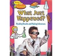 What Just Happened?, Step into Science Crabtree (Auteur)