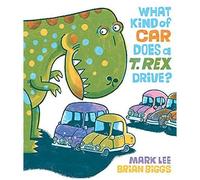 What Kind Of Car Does A T. Rex Drive?