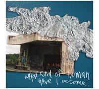 What Kind of Human Have I Become – Avoiding The Diggy Diggy Dogs – Vinyle – Victrola