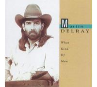 Martin Delray - What Kind of Man