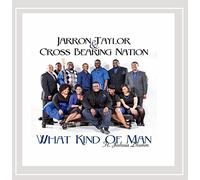 Jarron Taylor - What Kind of Man