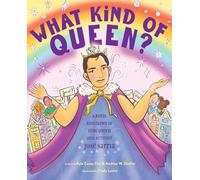 What Kind of Queen?: A Royal Biography of Drag Queen and Activist José Sarria