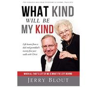 What Kind Will Be My Kind - Dust Jacket Edition