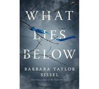 What Lies Below: A Novel - [Version Originale] Inconnu (Auteur)