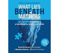 What Lies Beneath Matters: Adult Workbook