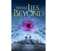 What Lies Beyond - Edward W. Robertson - Auto-Édition - ebook (ePub) - Livre