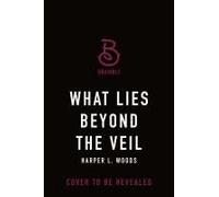 What Lies Beyond The Veil