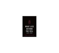 What Lies Beyond The Veil