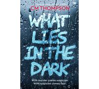 What Lies In The Dark