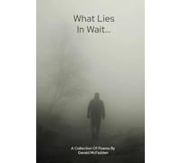 What Lies In Wait