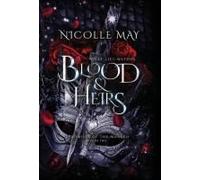 What Lies Within Blood & Heirs