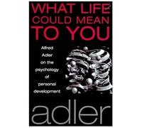 What Life Could Mean To You