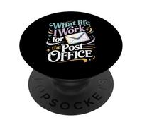 What Life I Work for The Post Office Facteur fatigué - PopSockets PopGrip Adhésif