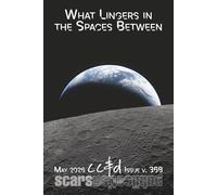 What Lingers in the Spaces Between: 5/26 cc&d, v369